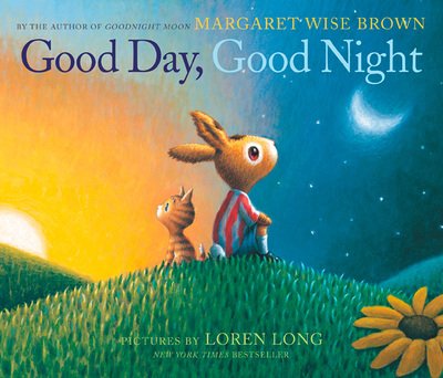 Cover for Margaret Wise Brown · Good Day, Good Night (Paperback Book) (2018)