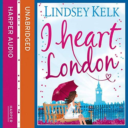 Cover for Lindsey Kelk · I Heart London Lib/E (CD) (2019)