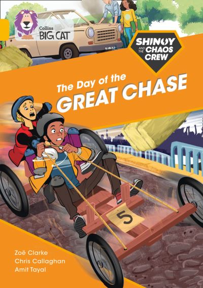 Shinoy and the Chaos Crew: The Day of the Great Chase: Band 09/Gold - Collins Big Cat - Chris Callaghan - Bücher - HarperCollins Publishers - 9780008399214 - 4. Januar 2021