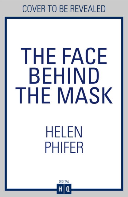 Cover for Helen Phifer · The Face Behind the Mask - The Annie Graham crime series (Paperback Book) (2025)