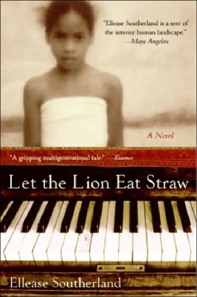 Let the Lion Eat Straw - Ellease Southerland - Książki - Amistad - 9780060724214 - 28 czerwca 2005