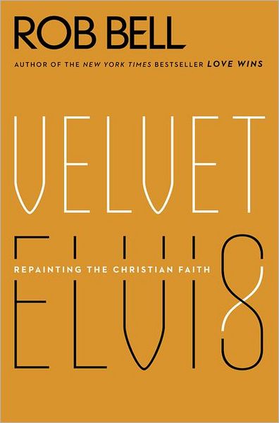 Cover for Rob Bell · Velvet Elvis (Paperback Book) (2012)