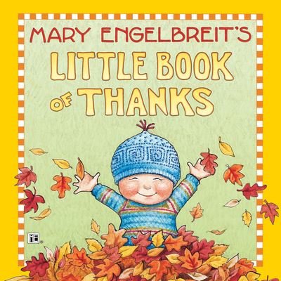 Cover for Mary Engelbreit · Mary Engelbreit's Little Book of Thanks (Innbunden bok) (2021)