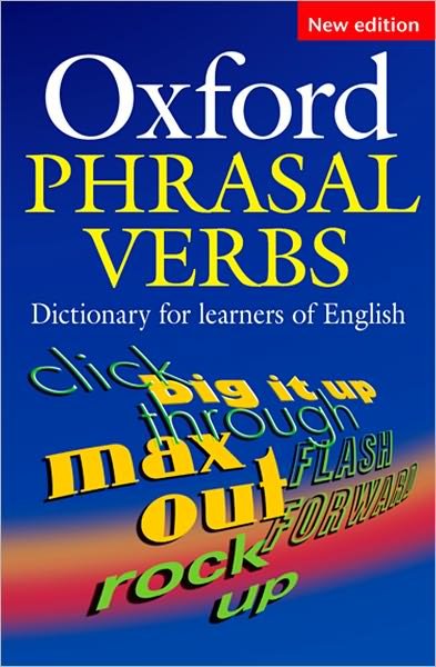 Cover for Oxford University Press · Oxford Phrasal Verbs Dictionary for learners of English (Pocketbok) [2 Revised edition] (2006)