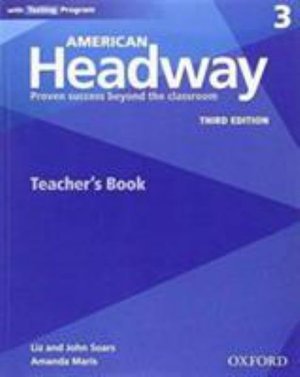 Cover for Editor · American Headway: Three: Teacher's Resource Book with Testing Program: Proven Success beyond the classroom - American Headway (Paperback Book) [3 Revised edition] (2016)