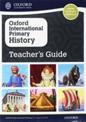 Cover for Crawford, Helen (, Stratton Audley, Bicester, UK) · Oxford International History: Teacher's Guide - Oxford International History (Bok) (2018)