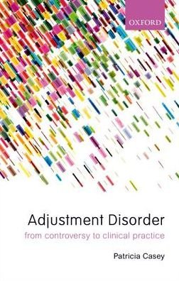 Cover for Adjustment Disorder: From Controversy to Clinical Practice (Paperback Book) (2018)