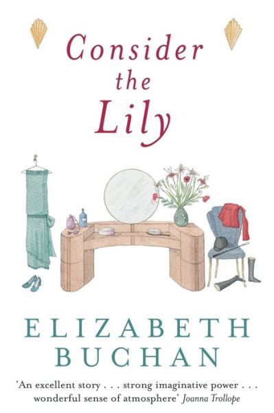 Cover for Elizabeth Buchan · Consider the Lily (Paperback Book) (2011)