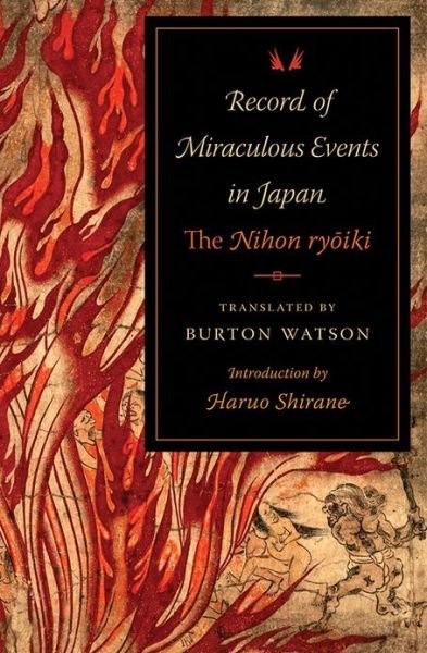 Cover for Burton Watson · Record of Miraculous Events in Japan: The Nihon ryoiki - Translations from the Asian Classics (Paperback Bog) (2013)
