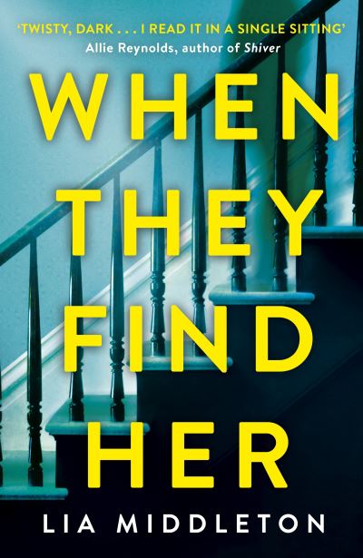 Cover for Lia Middleton · When They Find Her (Paperback Book) (2021)