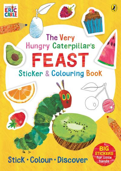 The Very Hungry Caterpillar’s Feast Sticker and Colouring Book - Eric Carle - Książki - Penguin Random House Children's UK - 9780241642214 - 3 sierpnia 2023