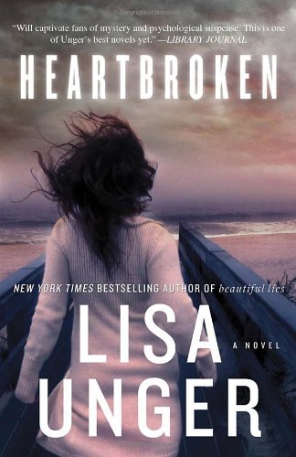 Cover for Lisa Unger · Heartbroken: A Novel (Taschenbuch) (2013)