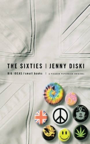 Cover for Jenny Diski · The Sixties (Paperback Book) [First edition] (2009)