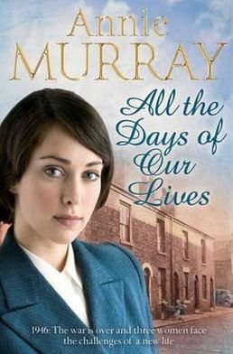 Cover for Annie Murray · All the Days of Our Lives - Hopscotch Summer (Paperback Bog) [Unabridged edition] (2011)