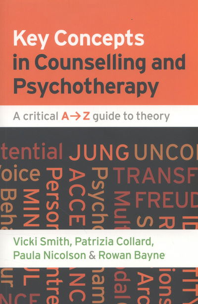 Key Concepts in Counselling and Psychotherapy: A Critical A-Z Guide to Theory - Vicki Smith - Bøger - Open University Press - 9780335242214 - 16. maj 2012