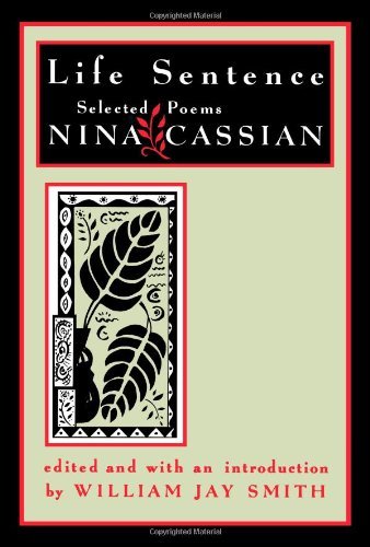 Cover for Wj Smith · Life Sentence - Selected Poems by Nina Cassian (Paper): Selected Poems (Paperback Book) [First edition] (1991)