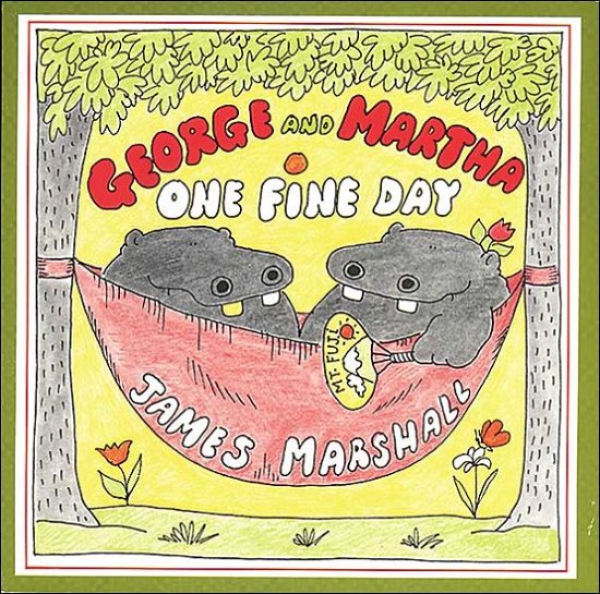 Cover for James Marshall · George and Martha One Fine Day - George and Martha (Paperback Book) (1982)