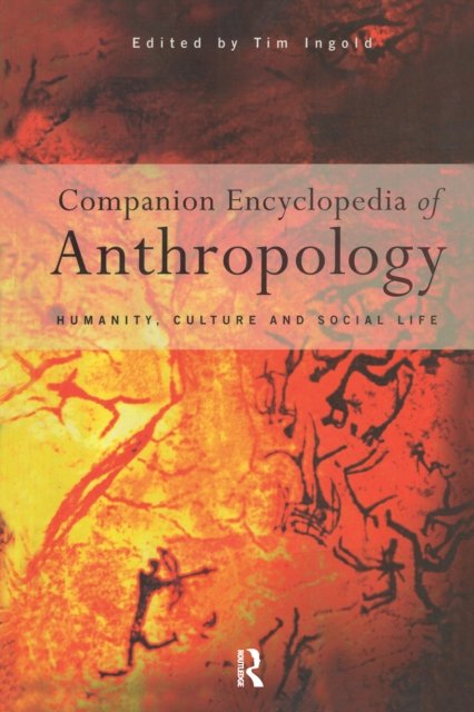 Cover for Tim Ingold · Comp Ency Anthropology (Paperback Book) (1997)