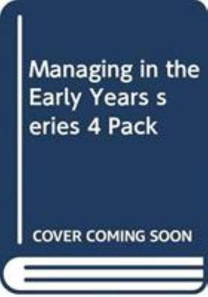 Managing in the Early Years series 4 Pack - Managing in the Early Years - Sandy Green - Books - Taylor & Francis Ltd - 9780415445214 - January 31, 2006