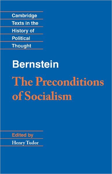 Cover for Eduard Bernstein · Bernstein: The Preconditions of Socialism - Cambridge Texts in the History of Political Thought (Hardcover Book) (1993)