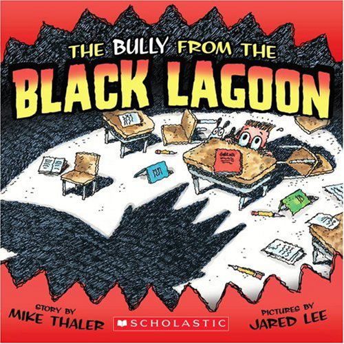 The Bully from the Black Lagoon - Mike Thaler - Książki - Scholastic - 9780545065214 - 1 lipca 2008