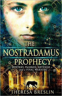 Cover for Theresa Breslin · The Nostradamus Prophecy (Paperback Book) (2009)