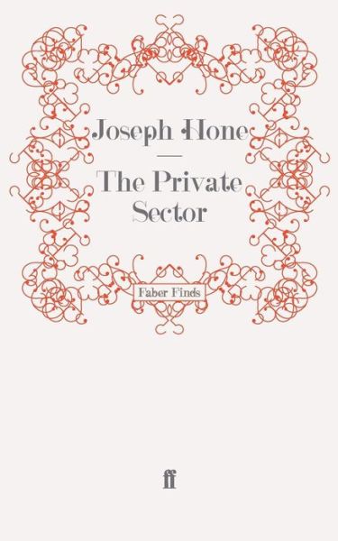 Cover for Joseph Hone · The Private Sector (Paperback Book) (2011)