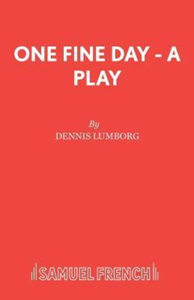 Cover for Dennis Lumborg · One Fine Day - Acting Edition S. (Paperback Book) (1996)