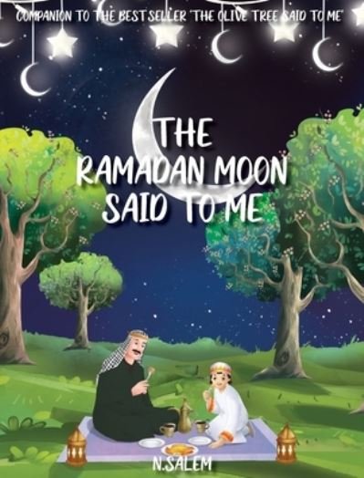 Cover for N Salem · The Ramadan Moon Said To Me (Gebundenes Buch) (2022)