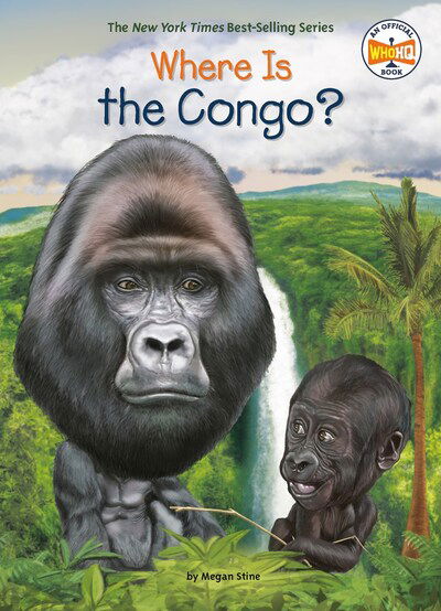 Cover for Megan Stine · Where Is the Congo? - Where Is? (Paperback Book) (2020)