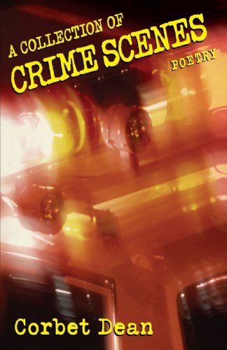 Cover for Corbet Dean · A Collection of Crime Scenes (Paperback Book) (2007)