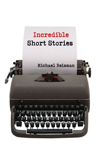 Cover for Michael Reisman · Incredible Short Stories (Simon Bloom) (Paperback Book) (2007)