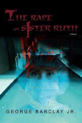 Cover for George Barclay Jr · The Rape of Sister Ruth (Pocketbok) (2008)