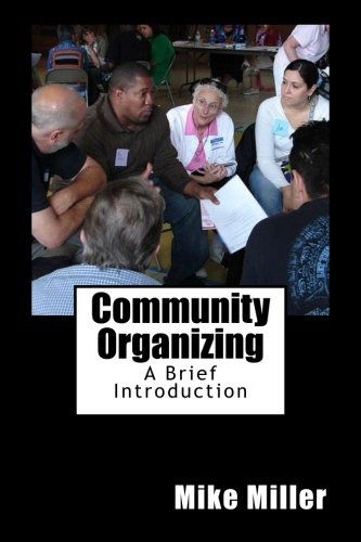 Cover for Mike Miller · Community Organizing: a Brief Introduction (Taschenbuch) (2012)