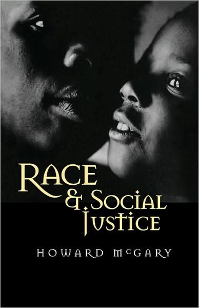 Cover for McGary, Howard, Jr. (Rutgers University) · Race and Social Justice (Pocketbok) (1998)