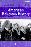 Cover for A Porterfield · American Religious History - Wiley Blackwell Readers in American Social and Cultural History (Hardcover Book) (2002)