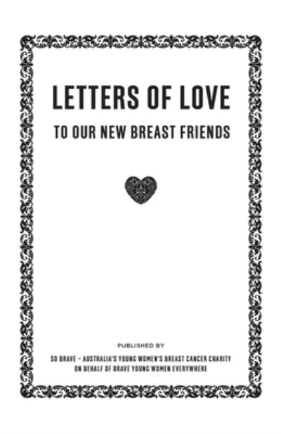 Cover for So Brave · Letters of Love To Our New Breast Friends (Buch) (2020)