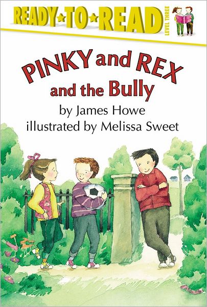 Cover for James Howe · Pinky and Rex and the Bully (Pinky &amp; Rex) (Hardcover Book) [1st edition] (1996)