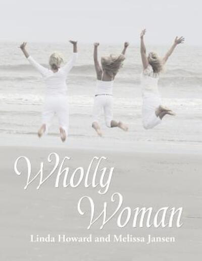 Cover for Linda Howard · Wholly Woman : Second Edition (Paperback Book) (2018)