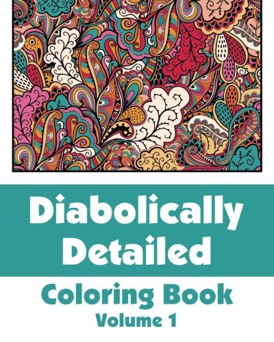 Cover for H.r. Wallace Publishing · Diabolically Detailed Coloring Book (Volume 1) (Art-filled Fun Coloring Books) (Taschenbuch) (2014)