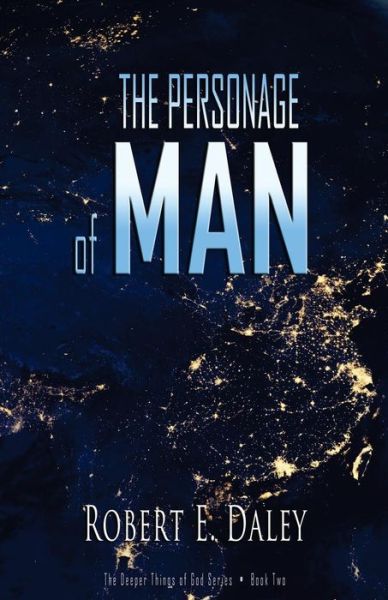 Cover for Robert E Daley · The Personage of Man (Paperback Book) (2015)