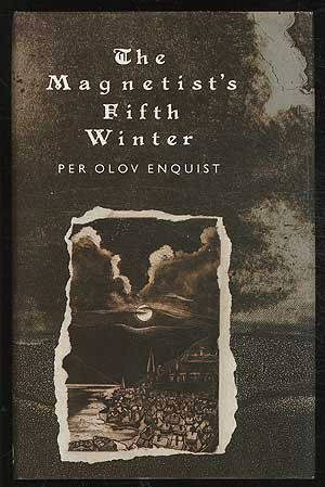 Cover for Per Olov Enquist · The Magnetist's Fifth Winter (Taschenbuch) (1989)