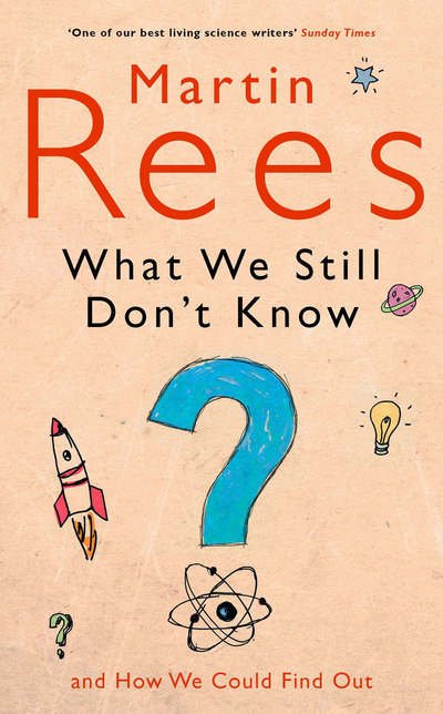 Cover for Martin Rees · What We Still Don't Know (Hardcover Book) (2019)