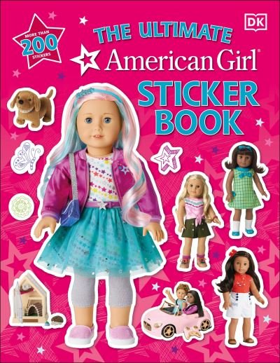 American Girl Ultimate Sticker Book - Dk - Książki - DK - 9780744042214 - 21 września 2021