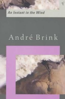 Cover for Andre Brink · Instant In The Wind (Taschenbuch) (1991)