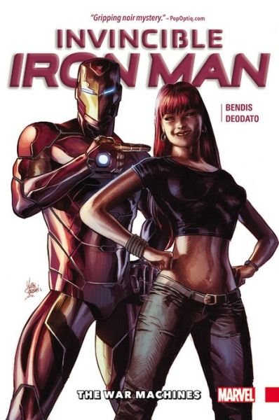 Cover for Brian Michael Bendis · Invincible Iron Man Vol. 2: The War Machines (Hardcover Book) (2016)
