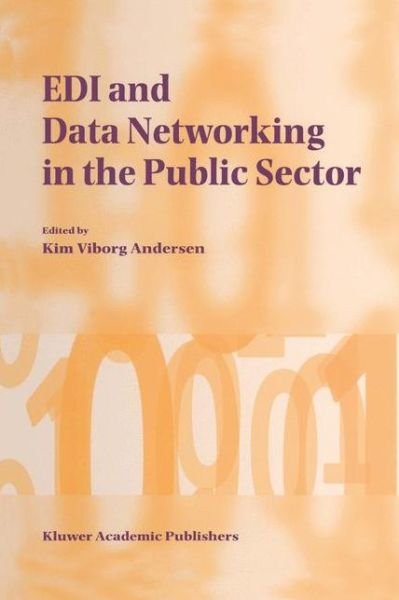Kim Viborg Andersen · EDI and Data Networking in the Public Sector (Hardcover Book) [1998 edition] (1997)