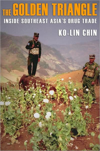 Cover for Ko-lin Chin · The Golden Triangle: Inside Southeast Asia's Drug Trade (Pocketbok) (2009)