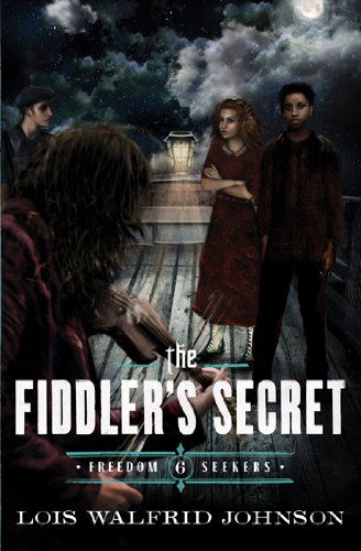 Cover for Lois Walfrid Johnson · Fiddler's Secret, The (Paperback Book) [New edition] (2013)