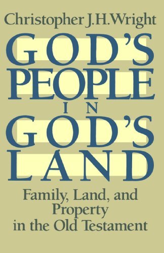 Cover for Christopher J H Wright · God's People in God's Land: Family, Land, and Property in the Old Testament (Pocketbok) (1990)
